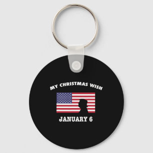 Funny Sarcastic Republican My Christmas Wish Jan 6 Key Ring