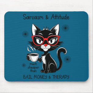 Funny Sarcastic Rude Sayings Sarcasm And Attitude Mouse Mat