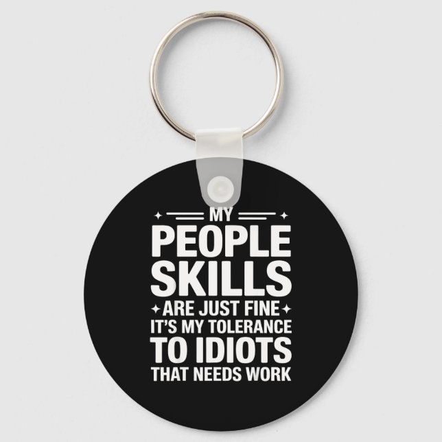 Funny Sarcastic Saying Humor Introvert Workplace A Key Ring (Front)