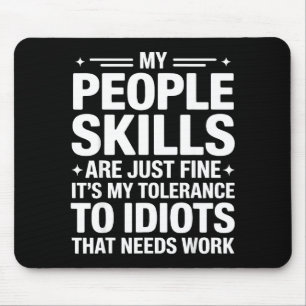Funny Sarcastic Saying Humor Introvert Workplace A Mouse Mat