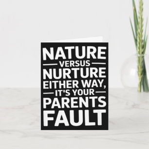 Funny sarcastic saying its your parents fault humo card