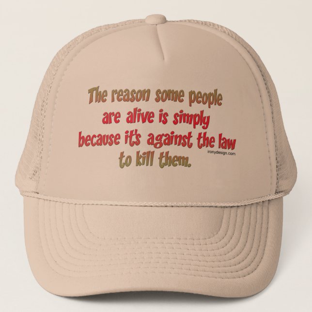Funny Sarcastic Saying on People Trucker Hat (Front)