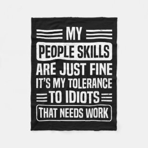 Funny Sarcastic Saying Snarky Attitude Quote Fleece Blanket