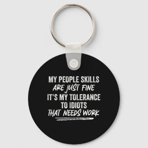 Funny Sarcastic Saying Snarky Attitude Quote Key Ring
