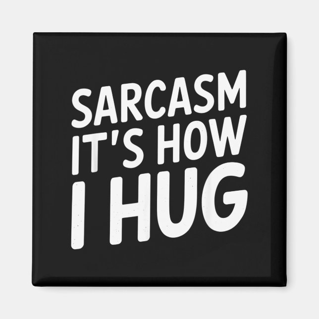 Funny Sarcastic Saying Typography Humour Quote Magnet (Front)
