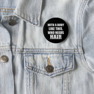 Funny sarcastic sayings  6 cm round badge