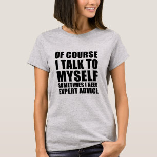 funny sarcastic sayings adult humour sarcasm T-Shirt