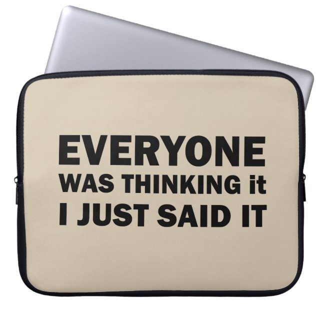 Funny sarcastic sayings famous quotes laptop sleeve (Front)