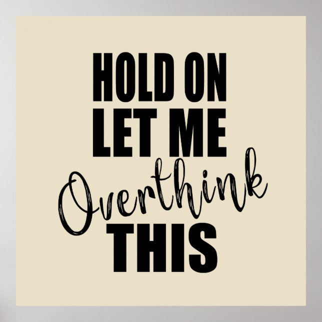 Funny sarcastic sayings famous quotes poster (Front)