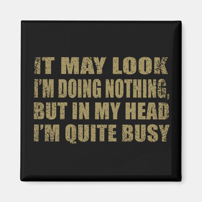 Funny sarcastic sayings famous quotes sarcasm magnet (Front)