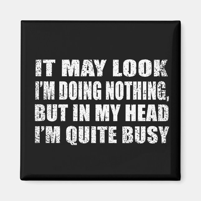 Funny sarcastic sayings famous quotes sarcasm magnet (Front)