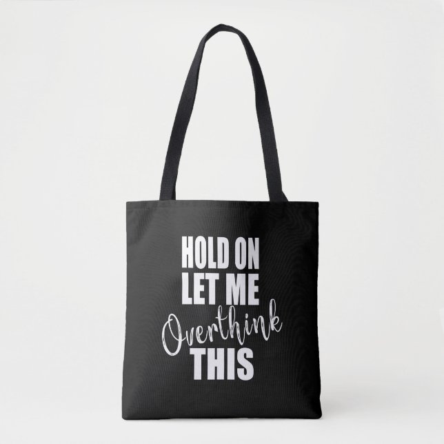 Funny sarcastic sayings famous quotes tote bag (Front)