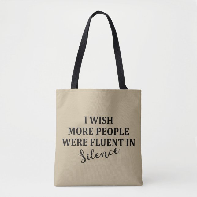 Funny sarcastic sayings famous quotes tote bag (Front)