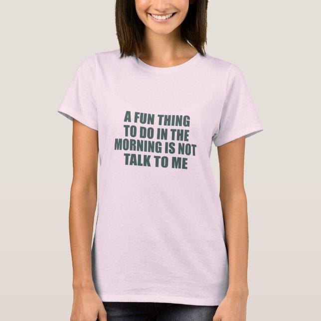 Funny sarcastic sayings introvert quotes T-Shirt (Front)