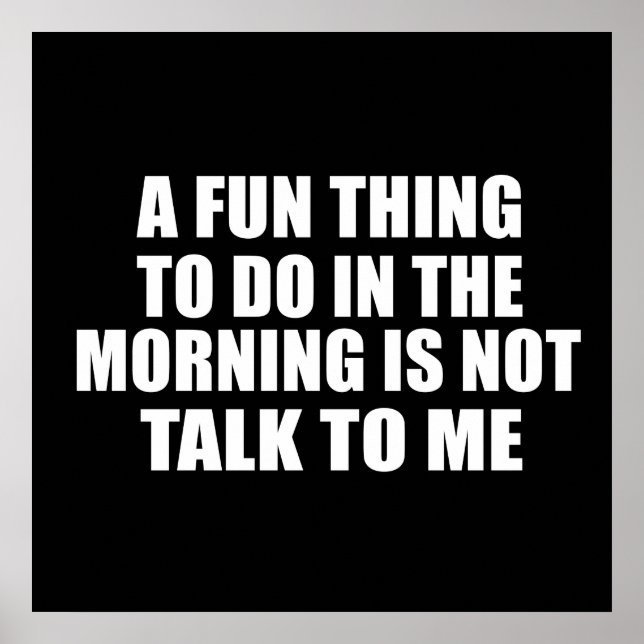 funny sarcastic sayings poster (Front)