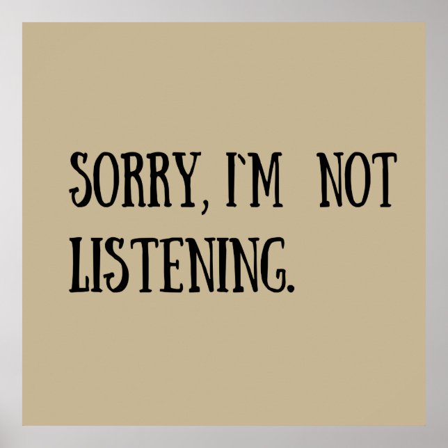 funny sarcastic sayings poster (Front)