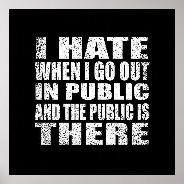 Funny sarcastic slogan adult humour introvert poster (Front)