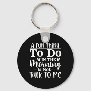 Funny Sarcastic Speak The Truth Offensive Quote Key Ring
