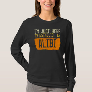 Funny Sarcastic Statement Humour Joke Gag Snarky M T-Shirt