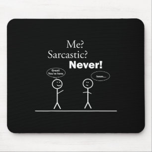 Funny Sarcastic Stick Figure Mouse Mat
