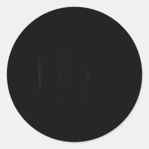 Funny Sarcastic Sy Quotes For Women Dear Karma  Classic Round Sticker