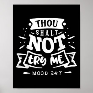 Funny Sarcastic Thou Shall Not Try Me Women Gift Poster
