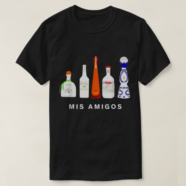 Funny Sarcastic Trendy Women Men Mis Amigos Tequil T-Shirt (Design Front)