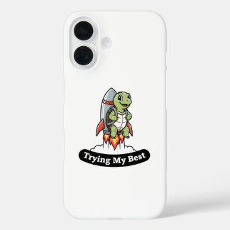 Funny sarcastic trying my best iPhone 16 case