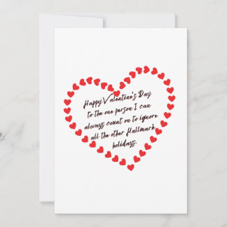 Funny & Sarcastic Valentines Day gift quotes  Holiday Card