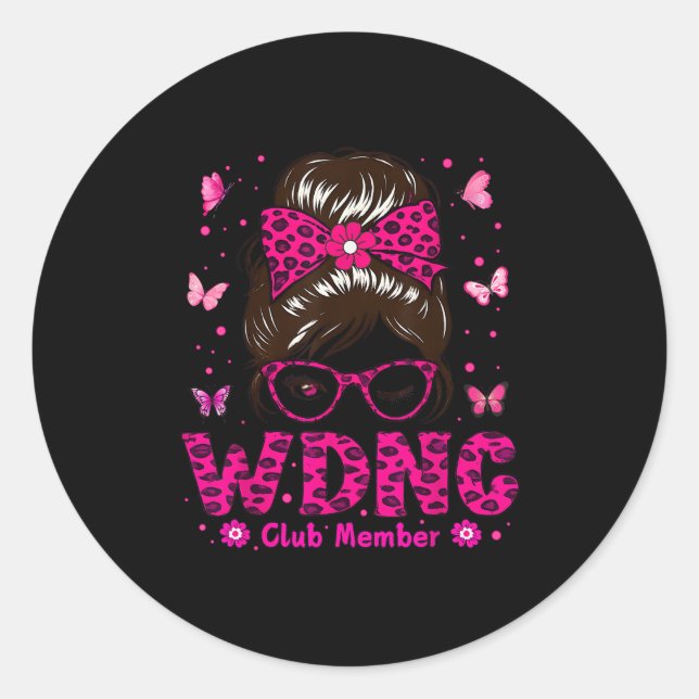Funny Sarcastic We Do Not Care Club Proud Member O Classic Round Sticker (Front)