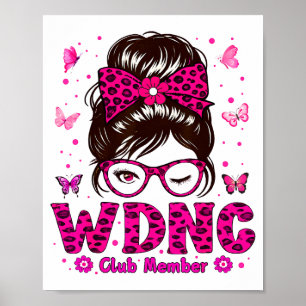 Funny Sarcastic We Do Not Care Proud Member Of Wdn Poster