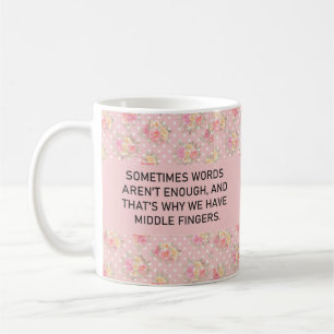 Funny Sarcastic Words Aren't Enough Humour funny  Coffee Mug