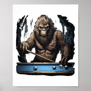 Funny Sasquatch Bigfoot Playing Billiards  Poster
