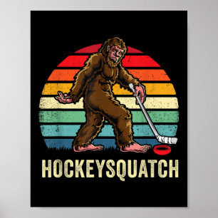 Funny Sasquatch Lover Ice Hockey Team Player Gift Poster