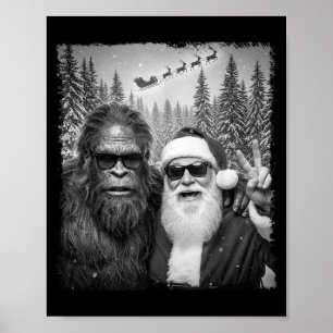 Funny Sasquatch Meme Cool Selfie With Santa Christ Poster