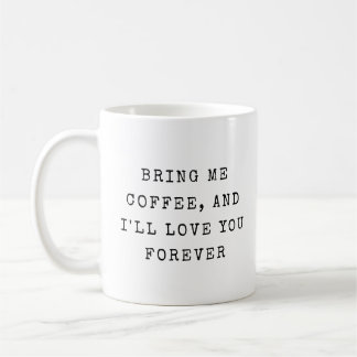 Funny Sassy Humour Modern Typography Love Coffee Mug