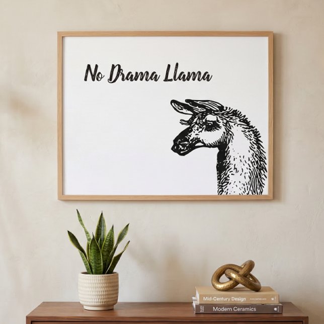 Funny Sassy No Drama Llama Drawing Black and White Poster (Creator Uploaded)
