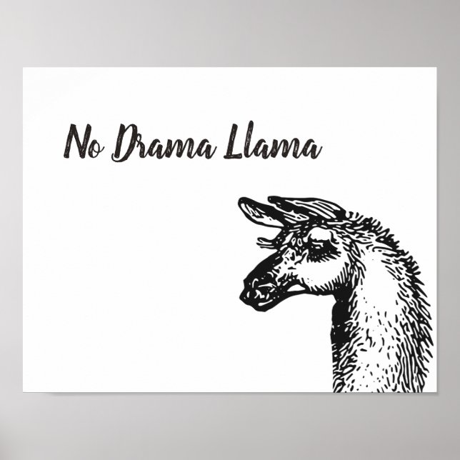 Funny Sassy No Drama Llama Drawing Black and White Poster (Front)