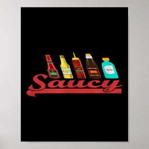 Funny Sauce Saucy Ketchup Mustard Mayo Bbq Hot Con Poster