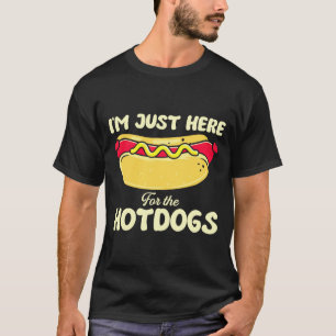 Funny Sausage BBQ Food Lover Here for The Hotdogs T-Shirt