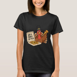 Funny Save A Turkey Eat A Zza Thanksgiving Zza Lov T-Shirt