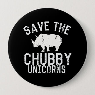 Funny Save  Chubby Unicorns Fat Rhino 10 Cm Round Badge