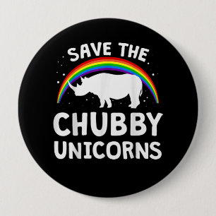 Funny Save Chubby Unicorns Rhino Lover Gift 10 Cm Round Badge
