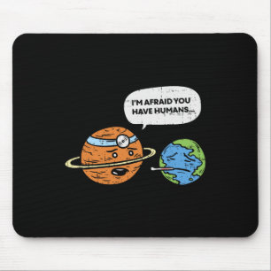 Funny Save Earth Day Planet Doctor Humans Mouse Mat