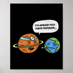 Funny Save Earth Day Planet Doctor Humans  Poster