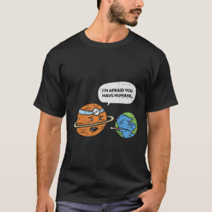 Funny Save Earth Day Planet Doctor Humans T-Shirt