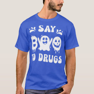 Funny Say Boo To Drugs Halloween Red Ribbon Week A T-Shirt