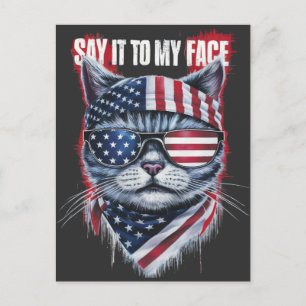 Funny Say It To My Face Funny Cat Postcard
