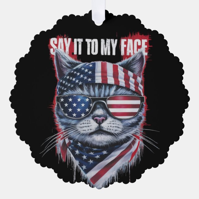Funny Say It To My Face Funny Cat Tree Decoration Card (Front)