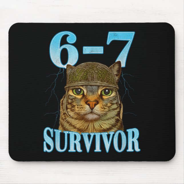 Funny Saying 67 Cats Tummy Ache Survivor Cat Meme  Mouse Mat (Front)
